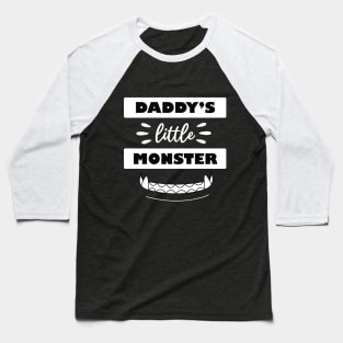 Daddy's Little Monster Baseball T-Shirt